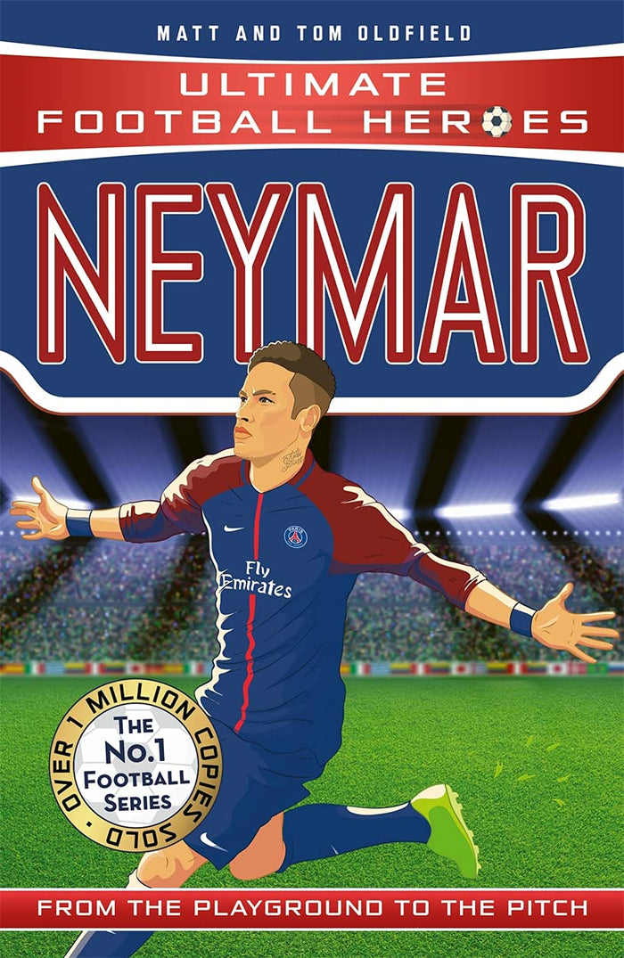 Neymar: From the Playground to the Pitch (Heroes) by Tom Oldfield - Paperback cover