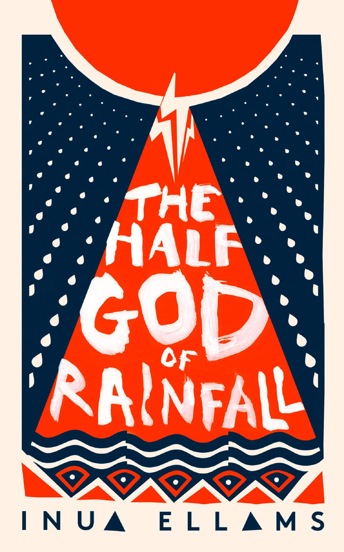 The Half-God of Rainfall by Inua Ellams - Hardcover cover