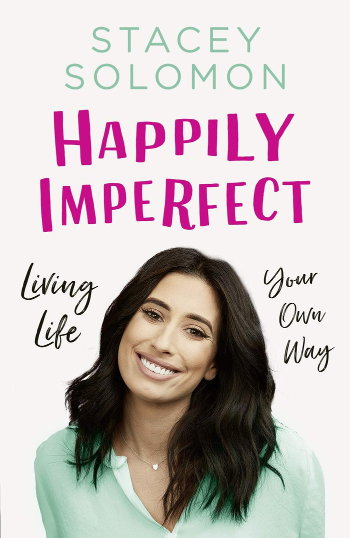 Happily Imperfect by Stacey Solomon - Hardcover cover