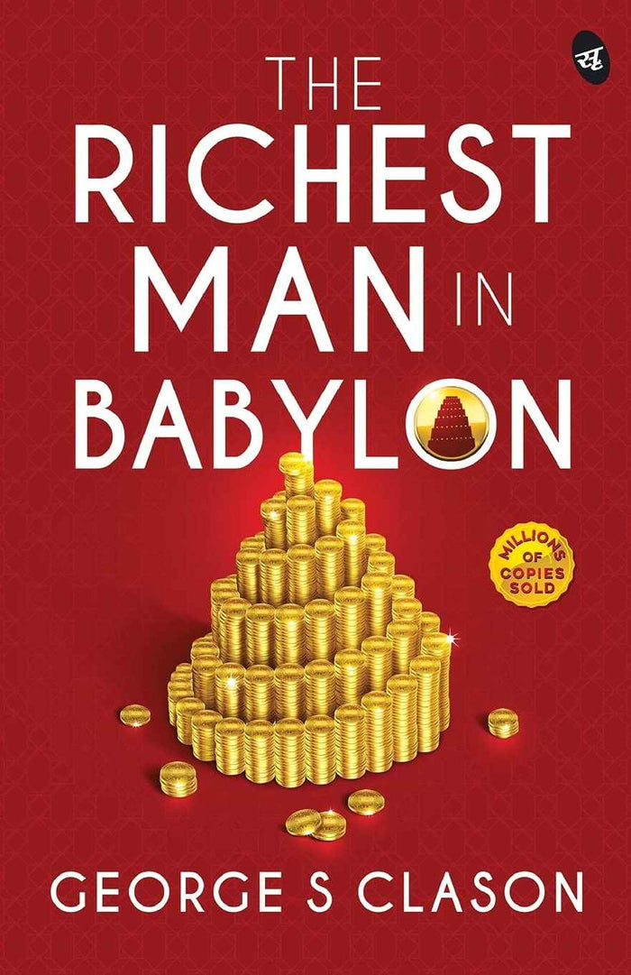 Front cover of the book 'Richest Man in Babylon' by George S Classon.