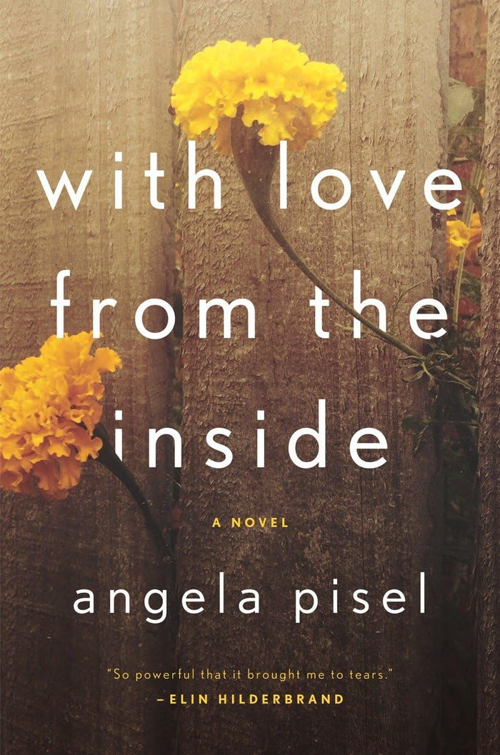 With Love from the Inside by Angela Pisel - Hardcover cover