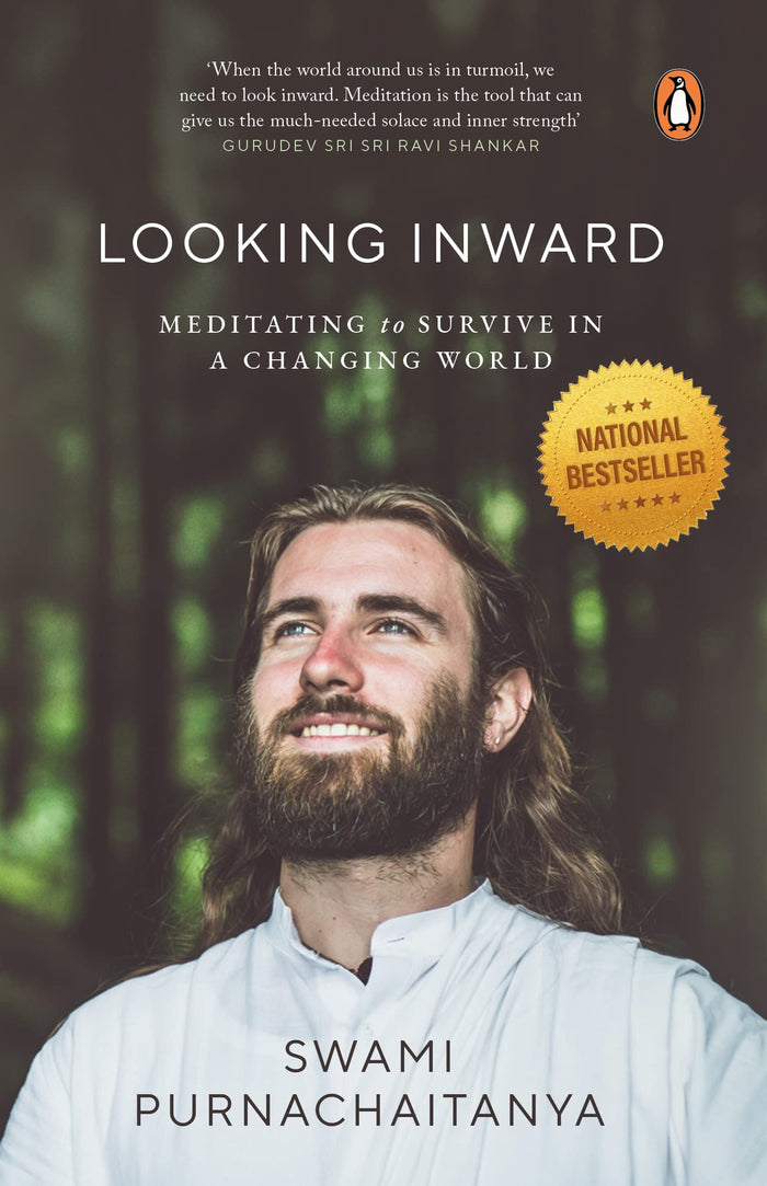 Looking Inward: Meditating to Survive in A Changing World by Swami Purnachaitanya - Paperback cover