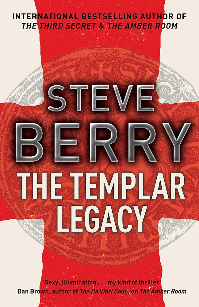 The Templar Legacy: A Novel of Suspense by Steve Berry - Hardcover cover
