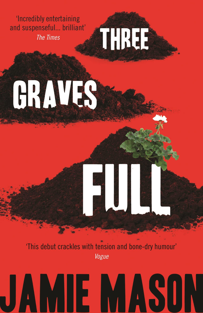 Three Graves Full by Jamie Mason - Paperback cover