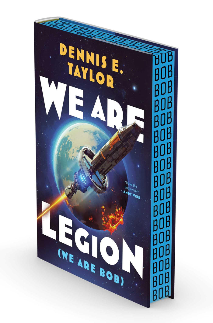 We Are Legion (We Are Bob): Bobiverse: Book 1 by Dennis E. Taylor - Hardcover cover