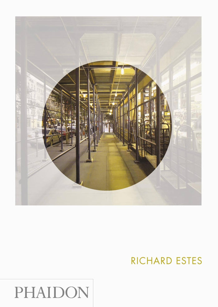 Richard Estes: Phaidon Focus by Linda Chase - Hardcover cover