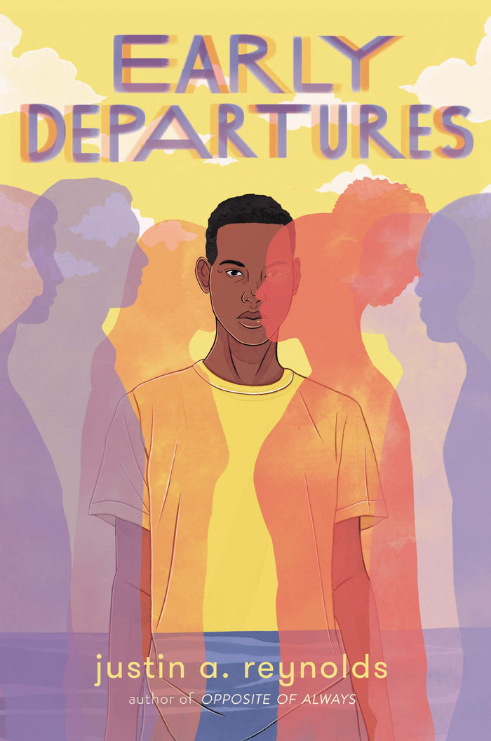 Early Departures: A Heartbreaking YA Novel About Friendship, Love, Loss, and One Final Goodbye by Justin A. Reynolds - Hardcover cover