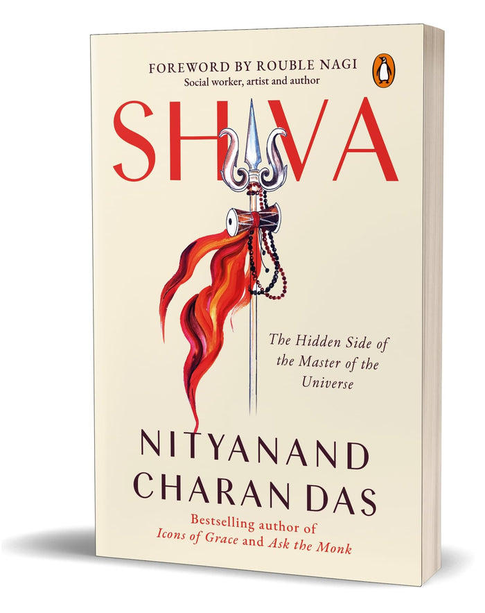 Shiva: The Hidden Side of the Master of the Universe by Nityanand Charan Das - Paperback cover