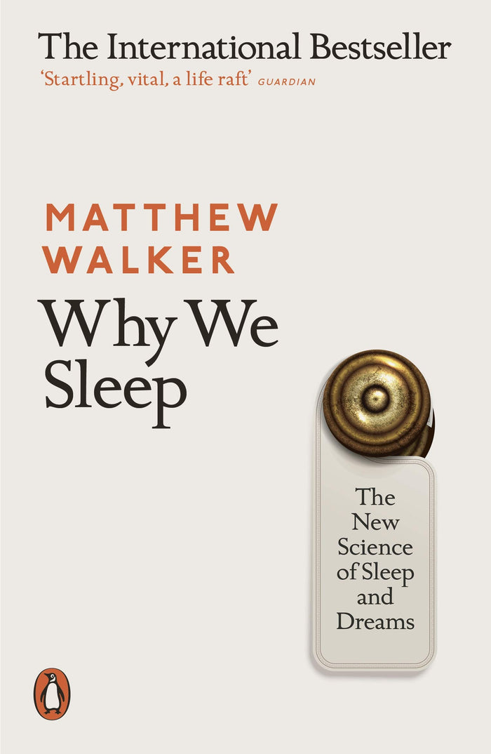 NEW-Why We Sleep: Unlocking the Power of Sleep and Dreams by Walker and Matthew - Paperback cover