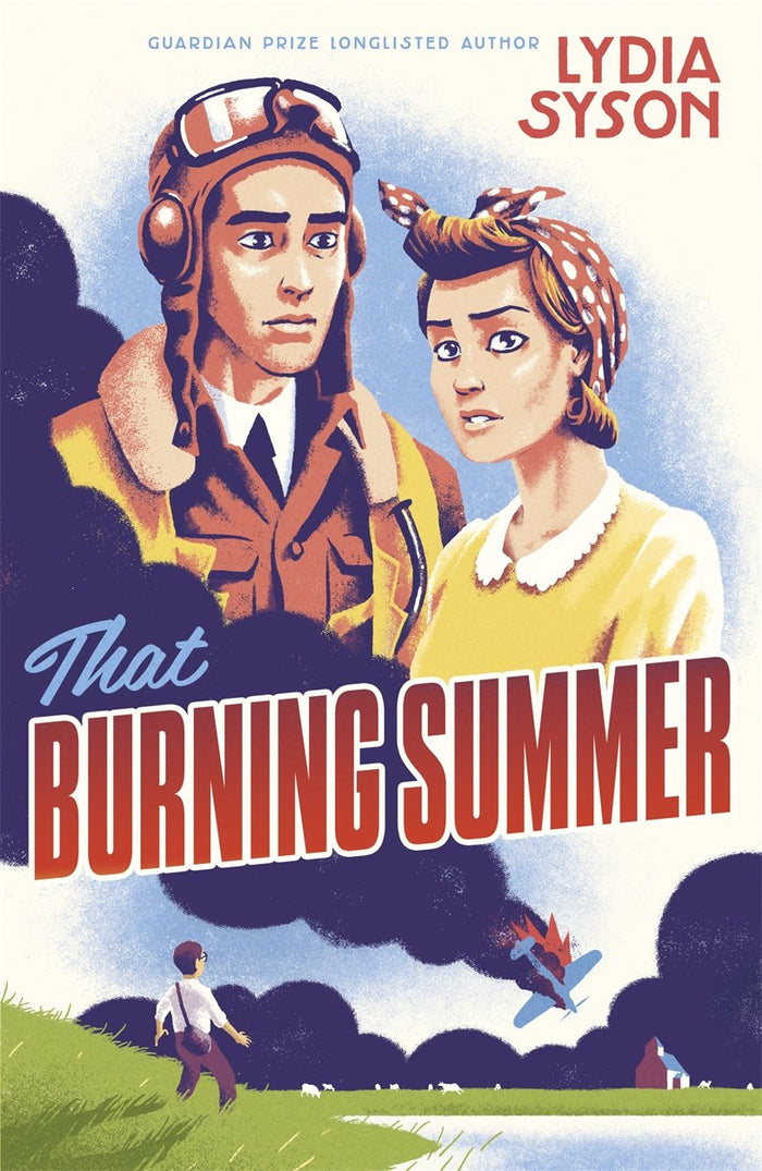 That Burning Summer by Lydia Syson - Paperback cover