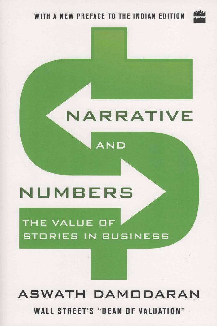 Narrative and Numbers: The Value of Stories in Business by Aswath Damodaran - Paperback cover