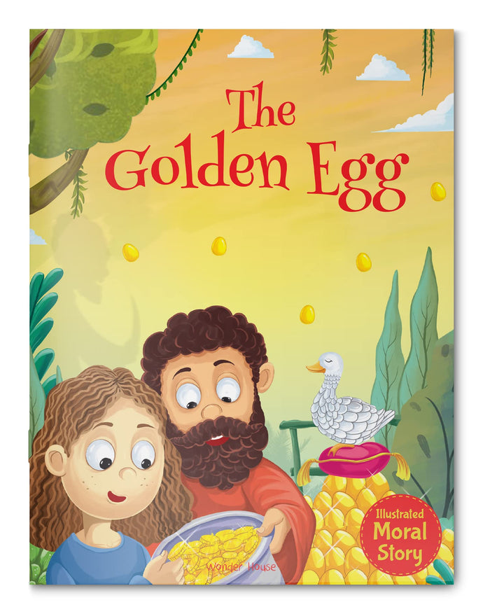 Golden Egg - Illustrated Moral Story for Children, The by Wonder House Books - Paperback cover