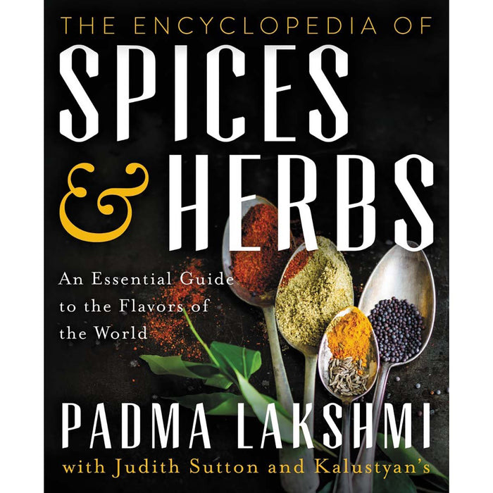 The Encyclopedia of Spices and Herbs by Padma Lakshmi - Paperback cover