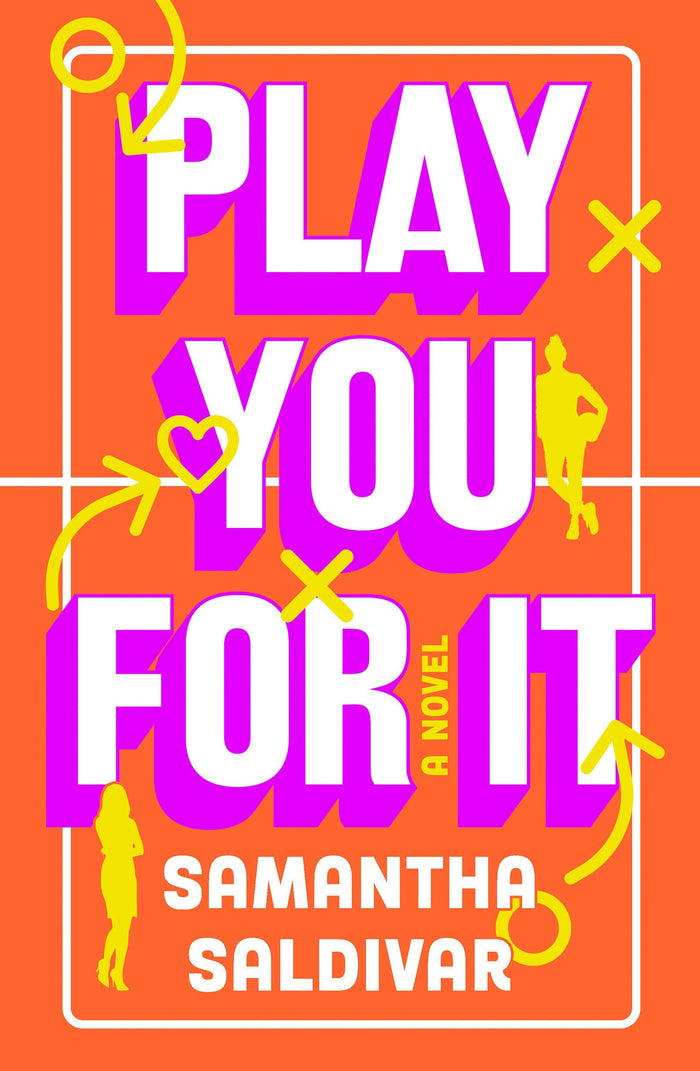 Play You For It: A Novel by Samantha Saldivar - Paperback cover
