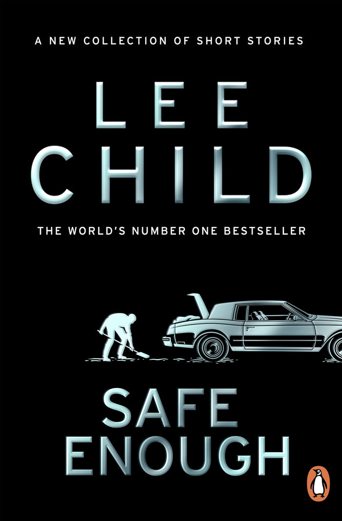 Safe Enough: And Other Stories by Lee Child - Paperback cover