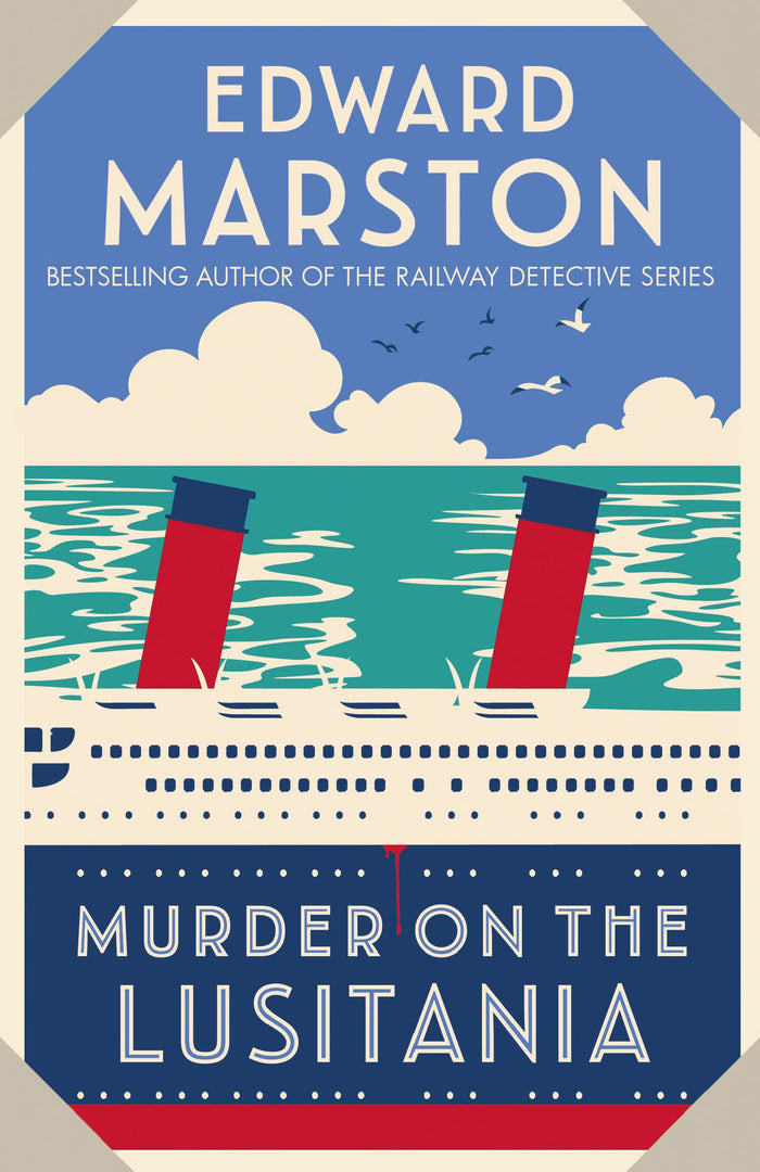 Murder on the Lusitania: A gripping Edwardian whodunnit (Ocean Liner Mysteries, 1) by Edward Marston - Paperback cover