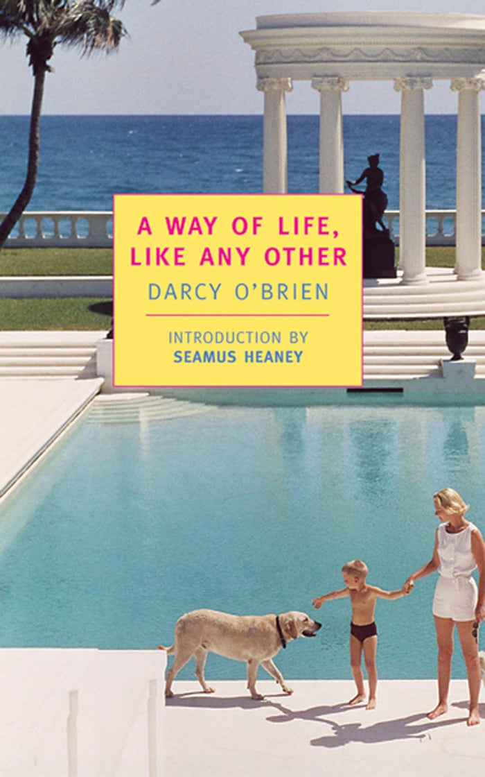 A Way of Life, Like Any Other (New York Review Books Classics) by Darcy O'Brien - Paperback cover