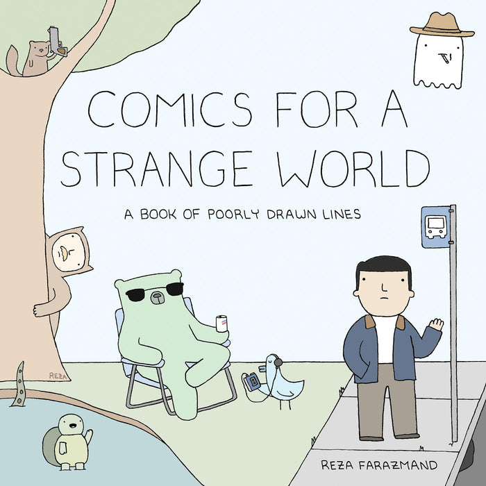 Comics for a Strange World: A Book of Poorly Drawn Lines by Reza Farazmand - Paperback cover