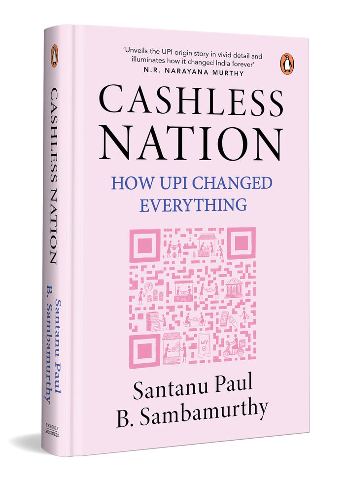 Cashless Nation:How UPI Changed Everything by Paul Santanu - Hardcover cover
