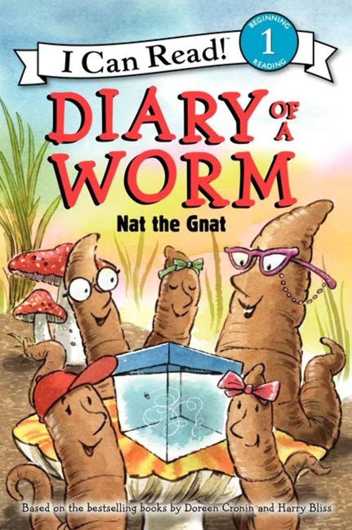 Diary of a Worm: Nat the Gnat: A Fun Level 1 I Can Read Book about Making Mistakes and Honesty for Kids (Ages 4-8) (I Can Read Level 1) by Doreen Cronin - Paperback cover