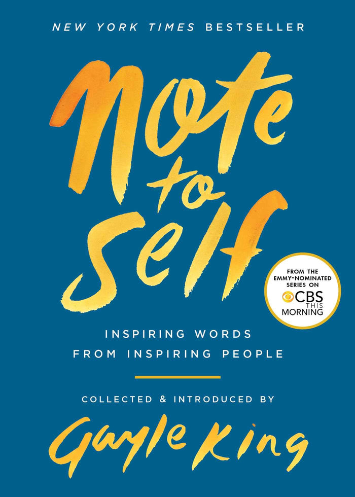 Note to Self: Inspiring Words From Inspiring People by Gayle King - Paperback cover