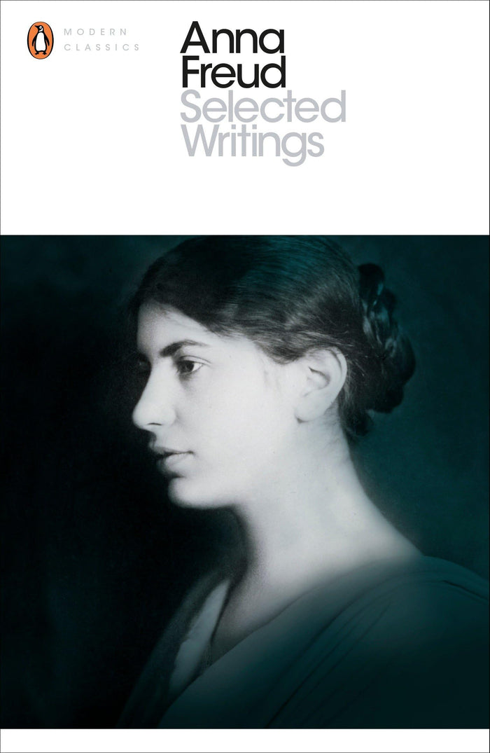 Selected Writings (Penguin Modern Classics) by Anna Freud - Paperback cover
