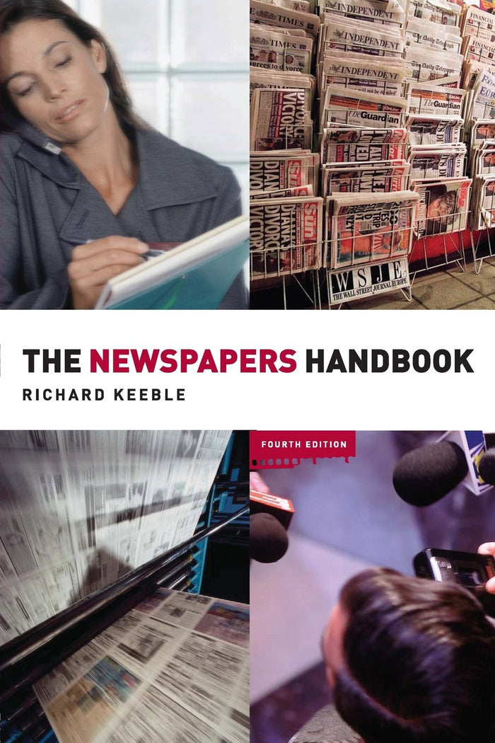 The Newspapers Handbook (Media Practice) by Ian Reeves - Paperback cover