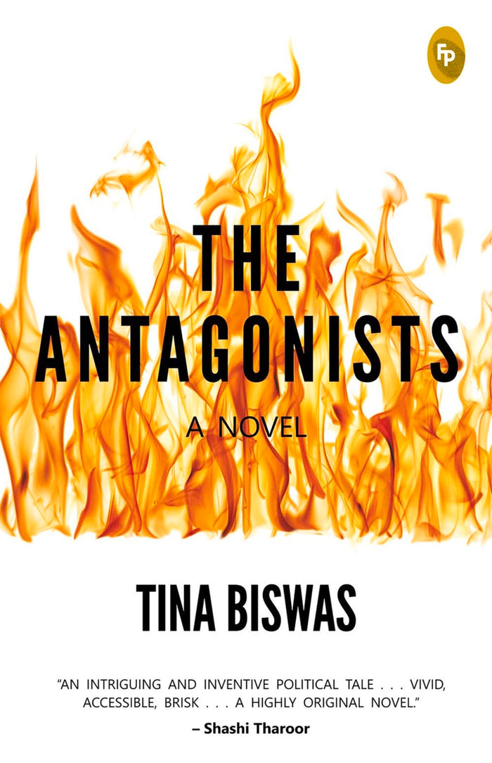 The Antagonists by Tina Biswas - Paperback cover