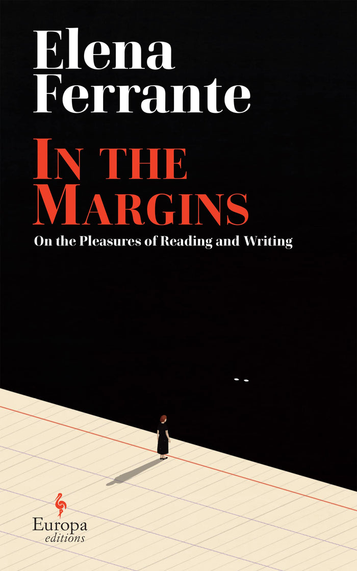 In the Margins. On the Pleasures of Reading and Writing by Elena Ferrante - Hardcover cover