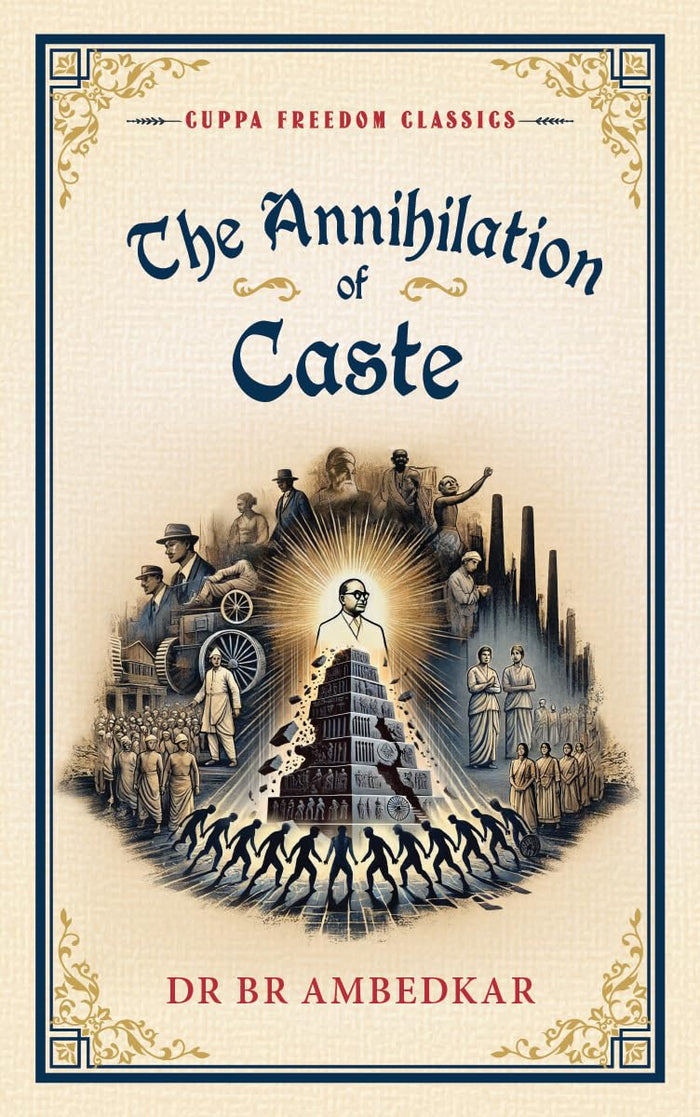 The Annihilation of Caste (Cuppa Freedom Classics) by B.R. Ambedkar - Paperback cover