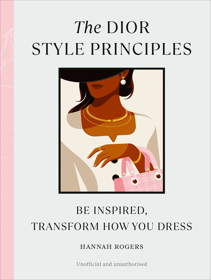 The Dior Style Principles /anglais by Rogers Hannah - Hardcover cover