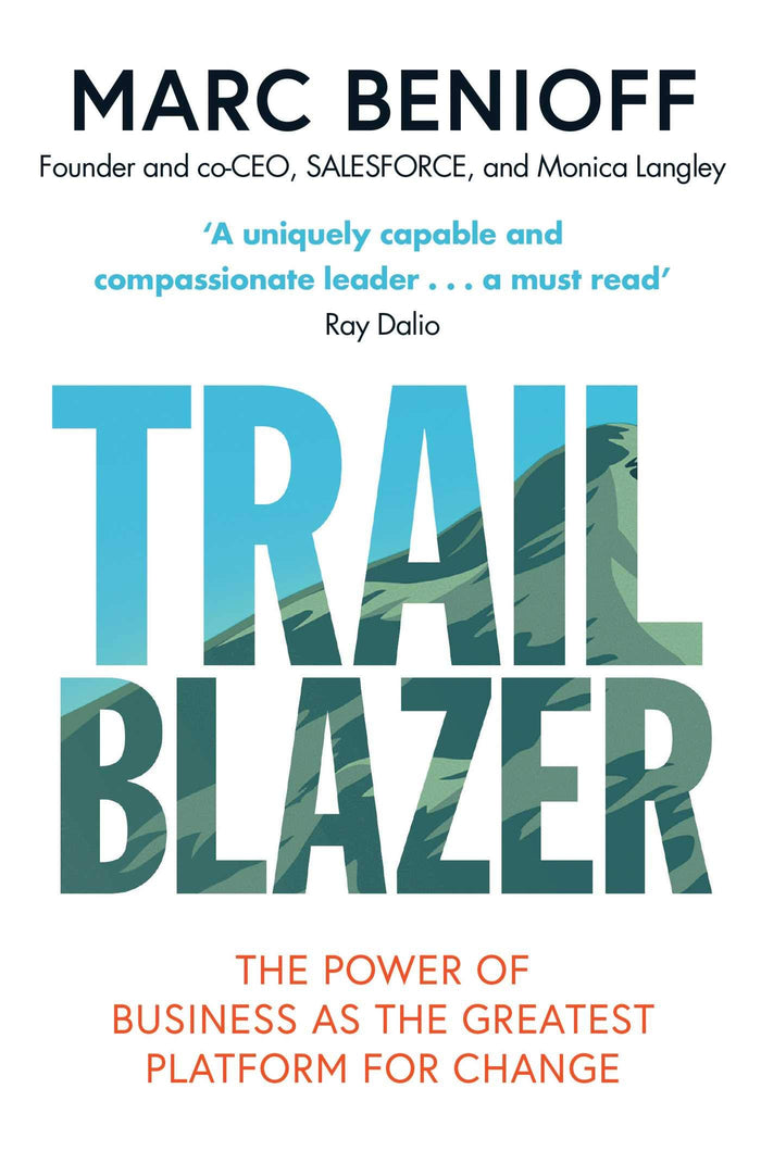 Trailblazer: The Power of Business as the Greatest Platform for Change by Marc Benioff - Paperback cover