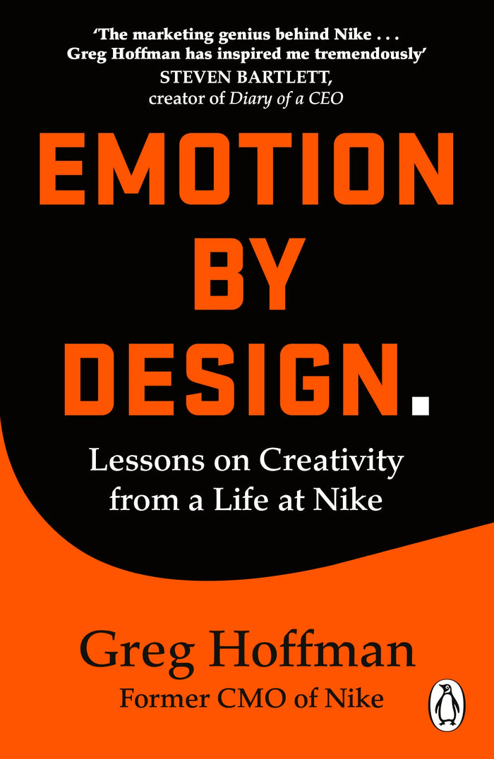 Emotion by Design: Lessons on Creativity from a Life at Nike by Greg Hoffman - Paperback cover