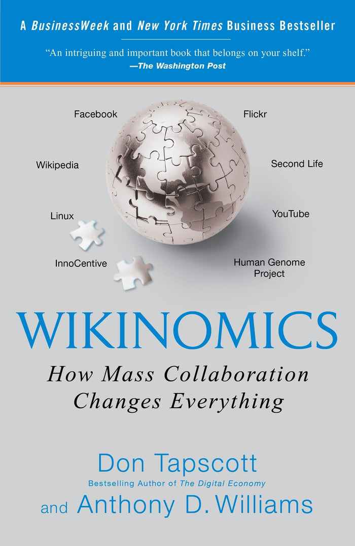 Wikinomics: How Mass Collaboration Changes Everything by Anthony D. Williams - Paperback cover
