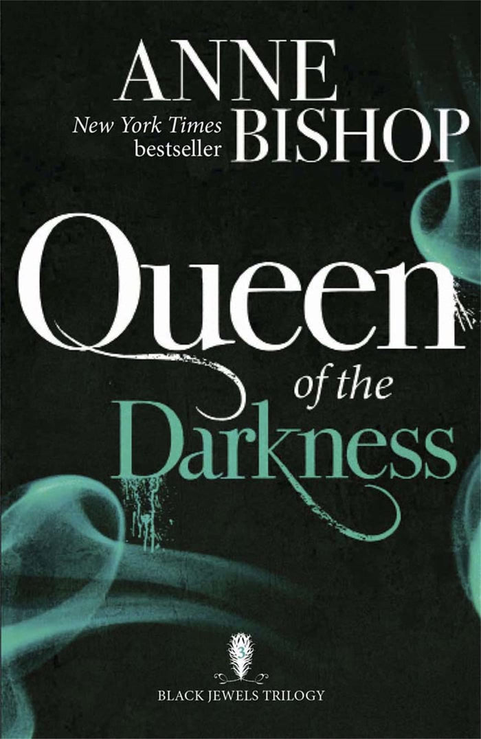 Queen of the Darkness: The Black Jewels Trilogy Book 3 by Anne Bishop - Paperback cover