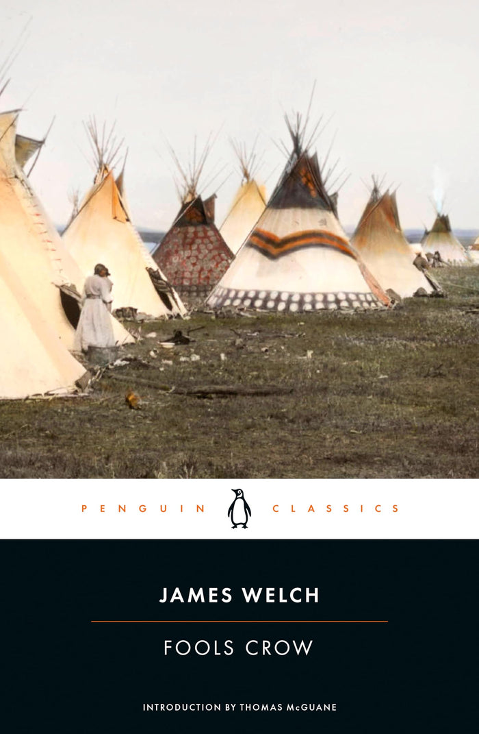 Fools Crow (Penguin Classics) by James Welch - Paperback cover