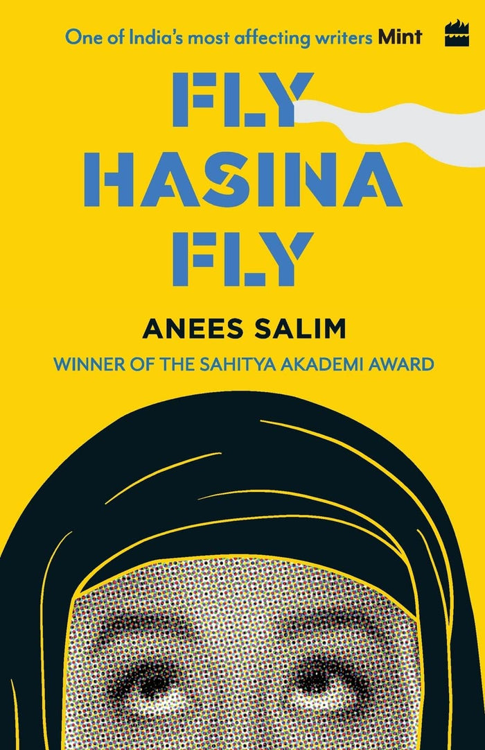 Fly, Hasina, Fly by Anees Salim - Paperback cover