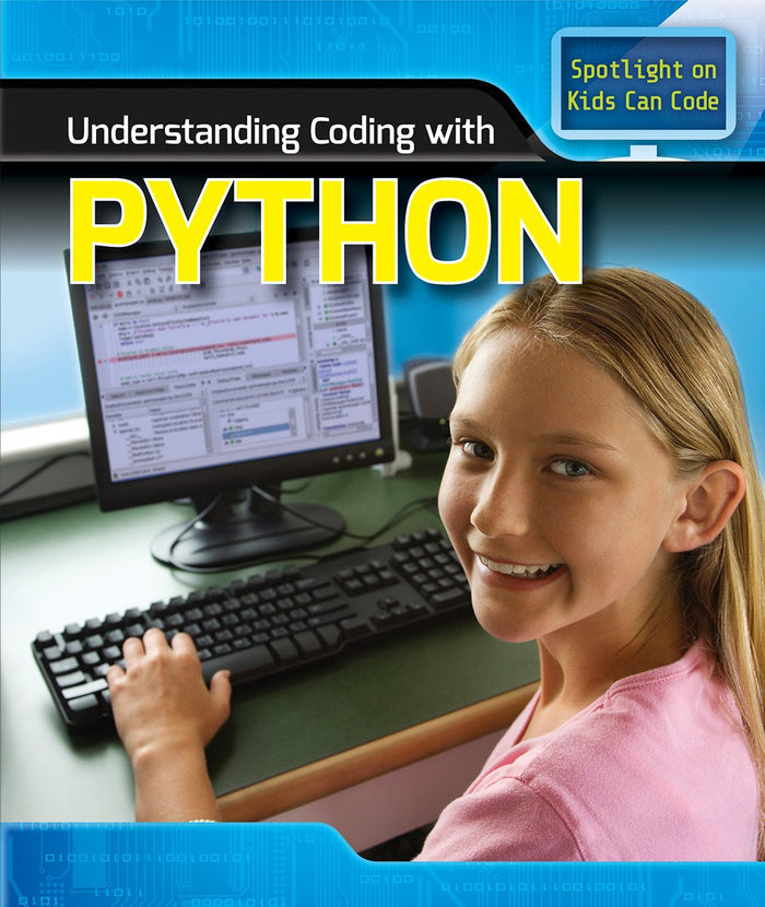 Understanding Coding With Python (Kids Can Code) by Patricia Harris - Paperback cover