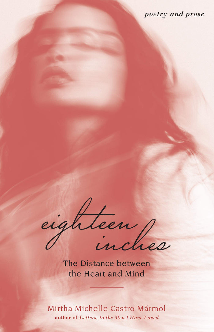 Eighteen Inches by Mirtha Michelle Castro Marmol - Paperback cover