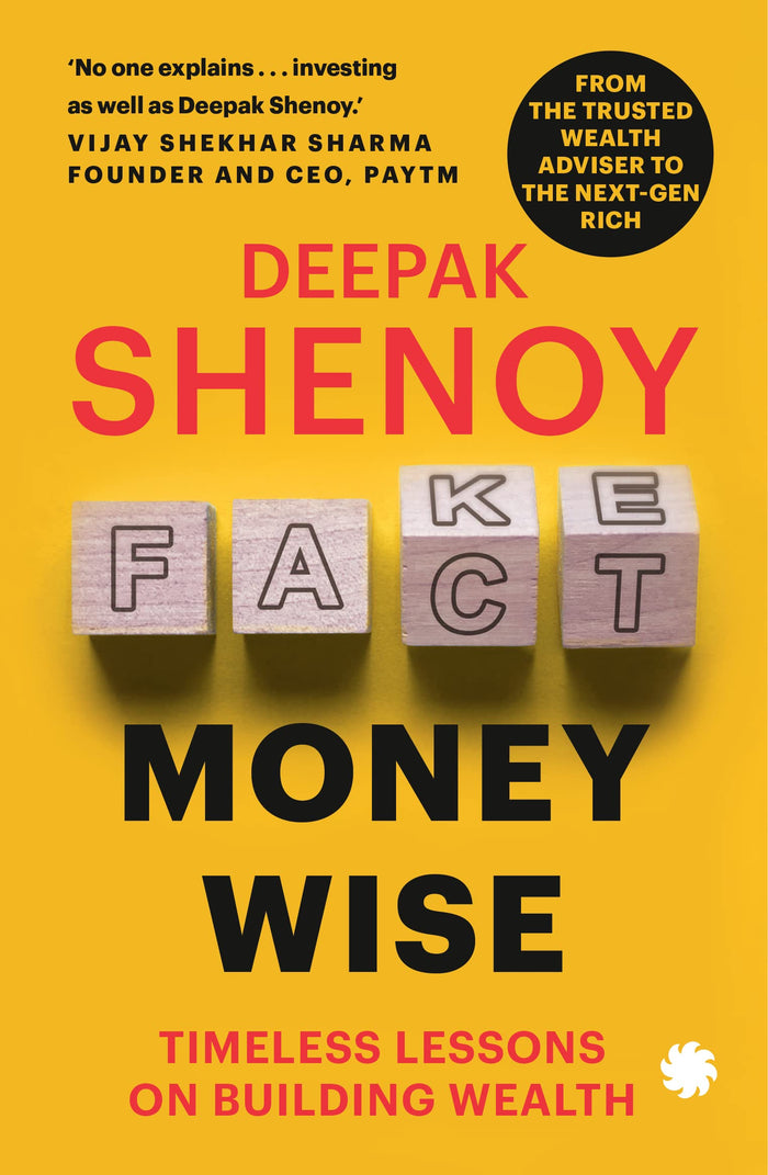 Money Wise: Timeless Lessons on Building Wealth by Deepak Shenoy - Paperback cover