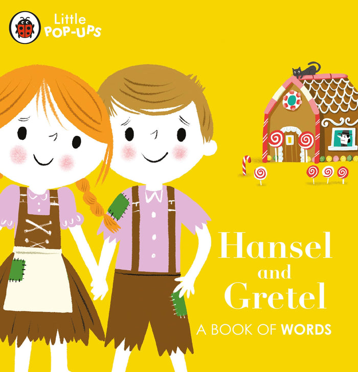 Little Pop-Ups: Hansel and Gretel: A Book of Words (Private) by Ladybird Books - Board Book cover