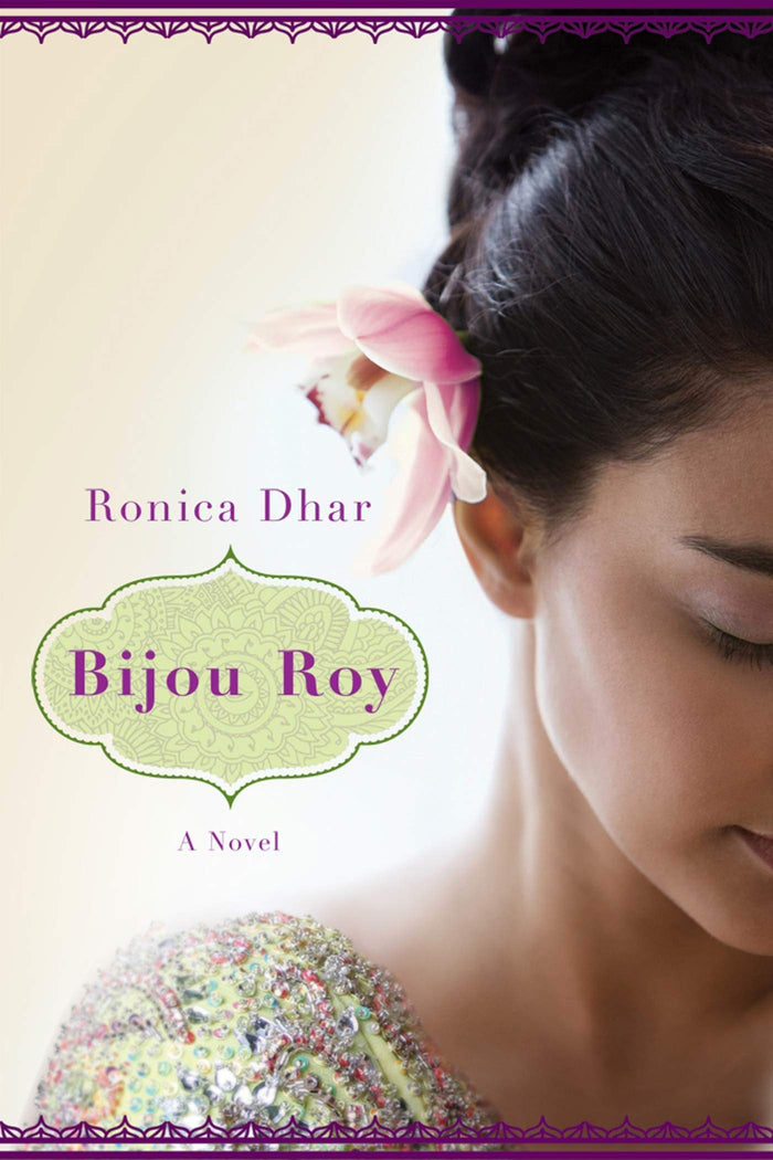 Bijou Roy: A Novel by Ronica Dhar - Paperback cover