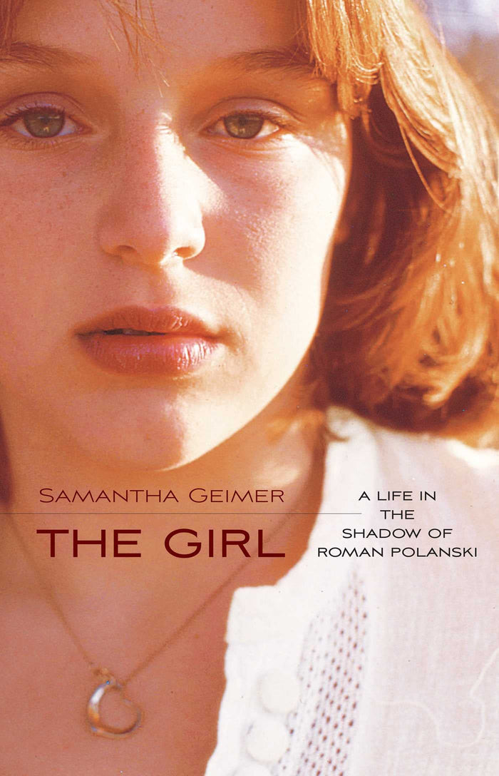 The Girl by Samantha Geimer - Hardcover cover