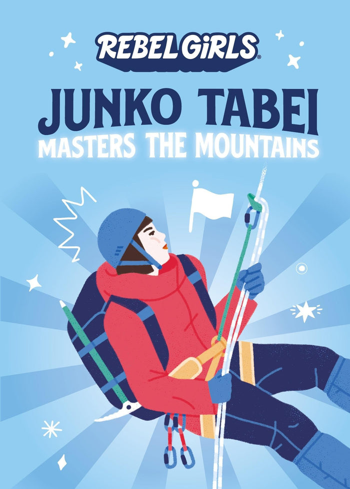 Junko Tabei Masters the Mountains (Rebel Girls Chapter Books) by Rebel Girls - Paperback cover