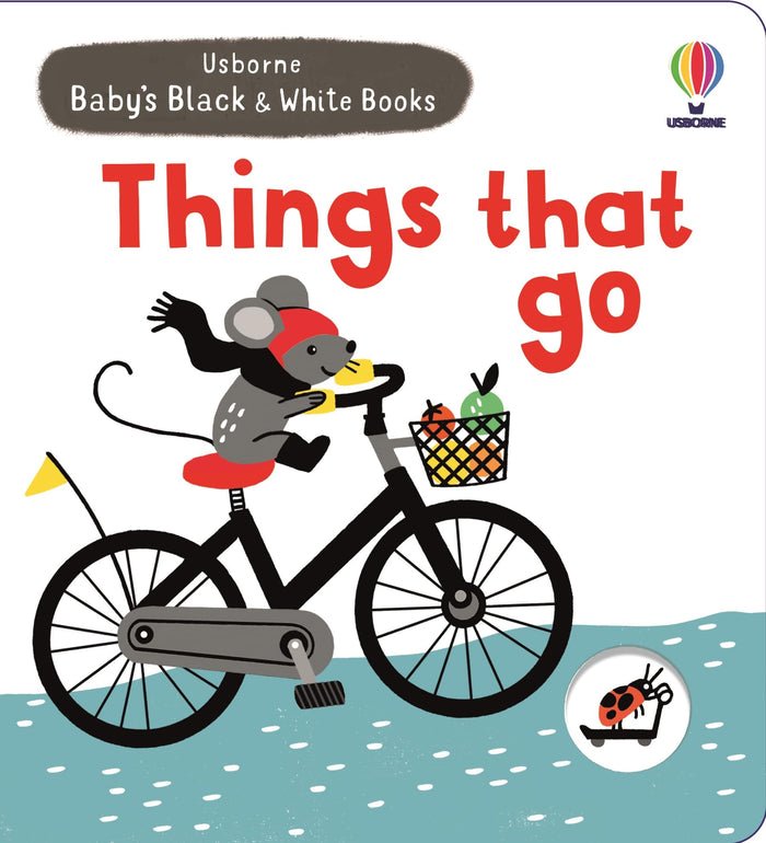 Baby's Black and White Books Things That Go by Mary Cartwright - Board Book cover