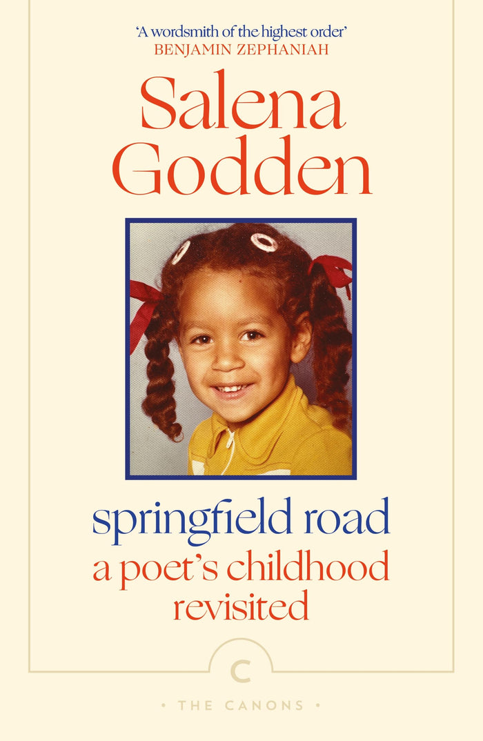 Springfield Road: A Poet’s Childhood Revisited (Canons) by Salena Godden - Paperback cover