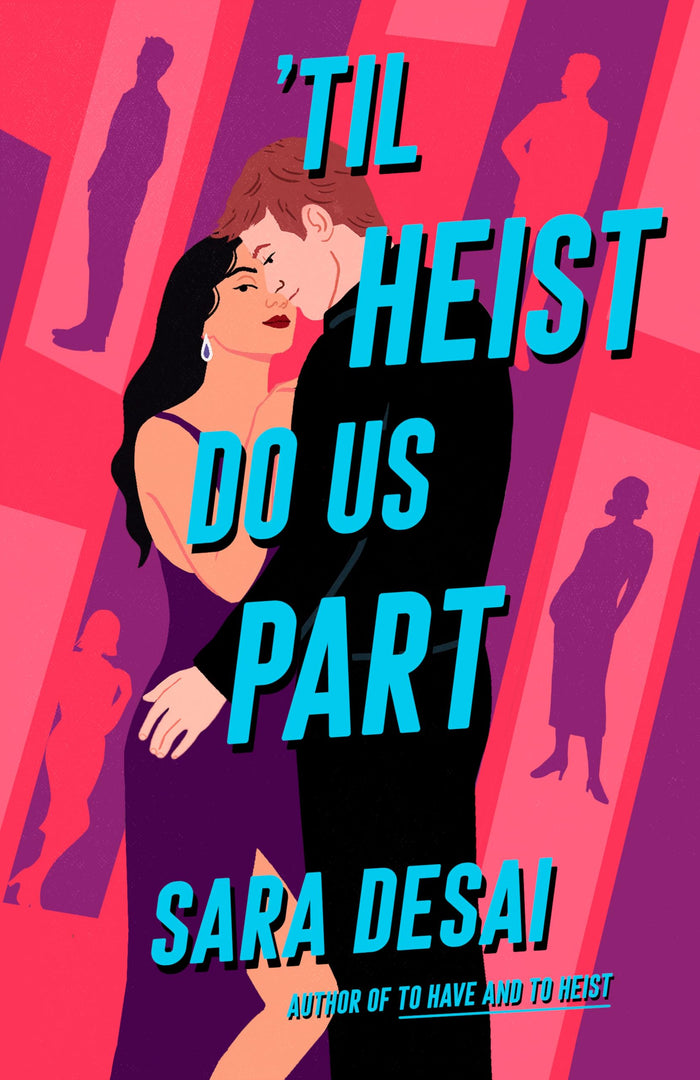 'Til Heist Do Us Part by Sara Desai - Paperback cover