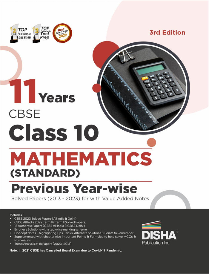 11 Years CBSE Class 10 Mathematics (Standard) Previous Year-wise Solved Papers (2013 - 2023) with Value Added Notes 3rd Edition Previous Year Questions PYQs by Disha Experts - Paperback cover