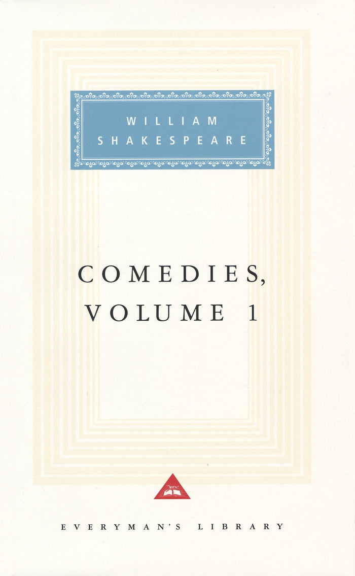Comedies Volume 1: v. 1 (Everyman Signet Shakespeare) by William Shakespeare - Hardcover cover