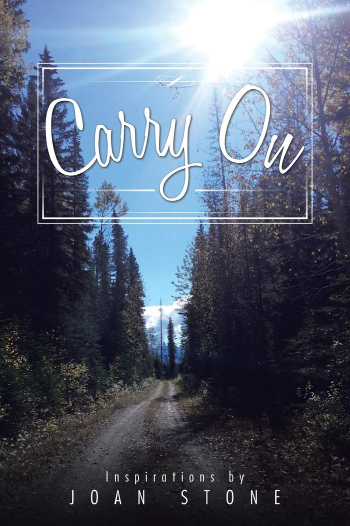 Carry On: Inspirations by Joan Stone by Joan Stone - Paperback cover